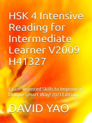 cover image of HSK 4 Chinese Intensive Reading for Intermediate Learner V2009 H41327 汉语水平考试四级模拟考题